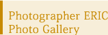 Photographer ERICPhoto Gallery